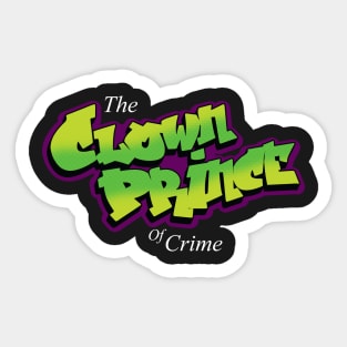 The Clown Prince of Crime Sticker